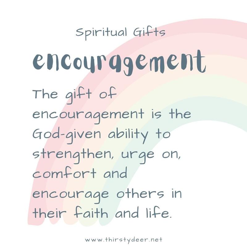Spiritual Gifts Bible Series: The Spiritual Gift of Encouragement 